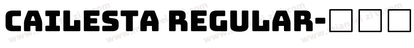 Cailesta Regular字体转换